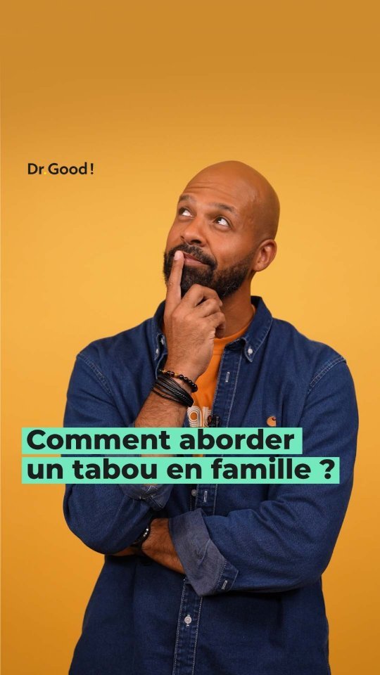 Aborder un tabou en famille